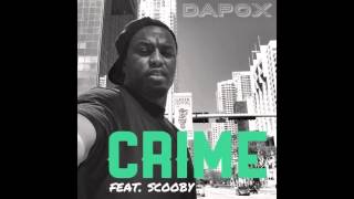 Dapox Feat Scooby Patron Bedja  New Single 2016 [upl. by Tekcirk]