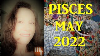 ♓PISCES  Tarot  MAY 2022  BE IN CONTROL OF YOUR DESTINY 🌻❤🌟piscesmaytarot [upl. by Nivag846]