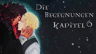 Harry Potter FanFiktion  Die Begegnungen  Dramione  6 Staffel 4 ✏️ [upl. by Sato]