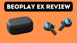 Beoplay EX Review Premium Sound Exquisite Design [upl. by Eiramana179]