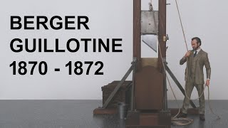 BERGER GUILLOTINE 1870  1872 [upl. by Laraine]