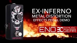 EX INFERNO MINI METAL DISTORTION PEDAL  BEST Guitar Effects Pedal [upl. by Eedyaj]