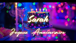 Sarah Joyeux Anniversaire  The Ultimate French Birthday Song  French Birthday Song with Name [upl. by Ailahk359]