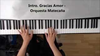 Intro Gracias Amor  Orquesta Matecaña [upl. by Frederique]