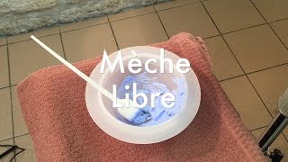 Tutoriel coiffure coloration mèche libre [upl. by Bender907]