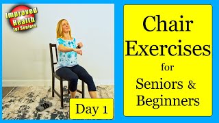 A 7 Day Program of Chair Exercises for SENIORS or BEGINNERS  Lets get started [upl. by Yecnahc108]