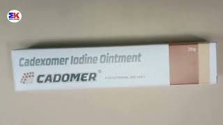 Cadomer Ointment  Cadexomer Iodine Ointment  Cadomer Ointment Uses Benefits Dosage Review [upl. by Priestley]