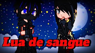 Lua de sangue ep 1 [upl. by Enyawal]