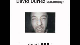 David Duriez  Scaramouge [upl. by Llenoj920]