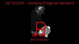 MF DOOM  Kookies Original Version Lyrics [upl. by Nynnahs643]