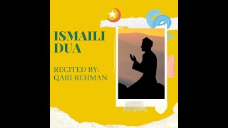 ISMAILI DUA  SHIA IMAMI ISMAILI DUA  ISMAILI DUA BY QARI REHMAN [upl. by Ode]