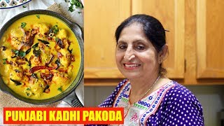 PUNJABI KADHI PAKODA RECIPE  MAKING TRADITIONAL PUNJABI KADHI WITH MY MOM  HEALTHY INDIAN RECIPES [upl. by Muns]