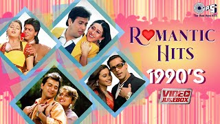 90s Bollywood Romantic Songs  Video Jukebox  Hindi Love Songs  90s Nostalgic Hits [upl. by Ynaffad]