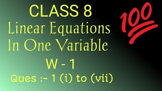 Class 8 Mathematics Chapter 9 Linear equations in one variable  Worksheet  1 Question  1 i to vii [upl. by Trautman]