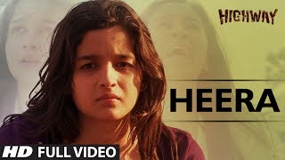 Heera  Highway  Video Song  AR Rahman  Alia Bhatt Randeep Hooda [upl. by Pepe13]