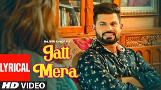 Jatt Mera Full Lyrical Song Rajvir Kingra  Kv Singh  Gurlal Brar  Latest Punjabi Song 2020 [upl. by Otsirave]