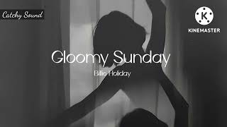 Billie Holiday  Gloomy Sundaymmsub [upl. by Derick]