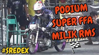 PODIUM SUPER FFA MILIK RMS X ERWIN SREDEX🏁 [upl. by Delphine]