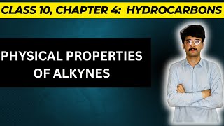 Physical properties of alkynes  class 10  mmk chemistry [upl. by Naimaj]