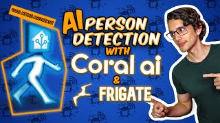 Coral AI Person Detection with Home Assistant amp Frigate [upl. by Tebasile138]