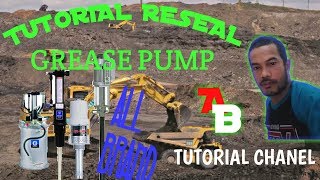 TUTORIAL RESEALPERGANTIAN SEAL POMPA GREASE TIPE PNEOMATIC PART 1 [upl. by Levi]