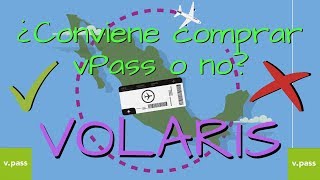 vPass de Volaris ¿conviene comprarla o no Un vuelo “gratis” al mes incluido [upl. by Elockcin641]