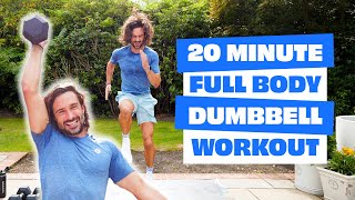 20 Minute Full Body Workout with Dumbbells  Joe Wicks Workouts [upl. by Boony]