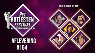 Het Artiesten Festival  Aflevering 164 [upl. by Adnuahs]