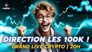 ⭐️100 000  pour le BITCOIN  LE GRAND LIVE [upl. by Dawn511]