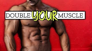 10 Proven Tips to Double Your Muscle Size [upl. by Arihppas]