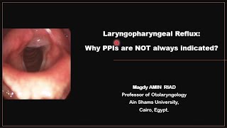 Laryngopharyngeal reflux Why PPI are NOT always Indicated [upl. by Eltsyrhc]