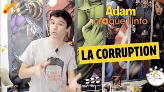 Comprendre la corruption  Adam croque linfo [upl. by Brad393]