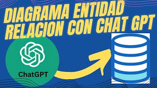 Cómo generar un Diagrama Entidad Relación con Chat GPT [upl. by Airehtfele]