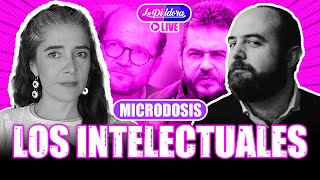 MICRODOSIS  El cambio de los intelectuales y los medios públicos  La Píldora [upl. by Leiahtan]