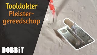 Tooldokter  Pleistergereedschap [upl. by Sucramaj]