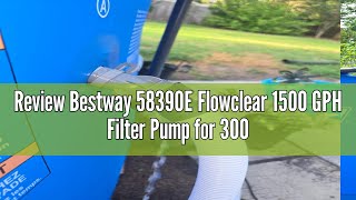 Review Bestway 58390E Flowclear 1500 GPH Filter Pump for 300 to 8400 Gallon Above Ground Swimming P [upl. by Uehttam143]