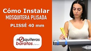 🔴 Cómo Instalar Mosquitera Plisada 40mm Plissé 1 Hoja [upl. by Estrella]