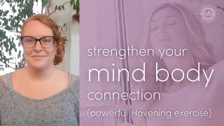 mind body connection exercise havening to increase your body awareness [upl. by Francisco988]