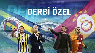 Derbi Özel  Fenerbahçe  Galatasaray Maçı Öncesi Son Durum [upl. by Lash]