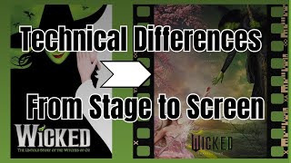 Wicked Technical Differences from Stage to Screen [upl. by Letta]