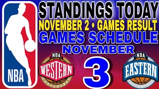 nba standings today November 2 2024  games results  games schedule November 3 2024 [upl. by Inatsed420]