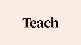 Teach Meaning and Definition [upl. by Iturk413]