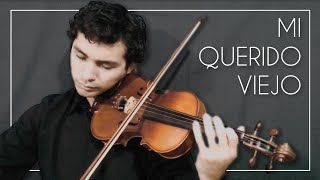 Piero  Mi querido viejo  violín y guitarra [upl. by Rafe]