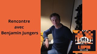 Rencontre avec Benjamin Jungers [upl. by Odille]