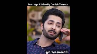 Marriage advice by Danish Taimoor 😍  Deewangi  danishtaimoor hibabukhari ytshorts [upl. by Enna775]