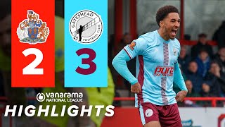 Gateshead come back twice to beat playoff rivals 🤩  Altrincham 23 Gateshead  HIGHLIGHTS [upl. by Rustie]