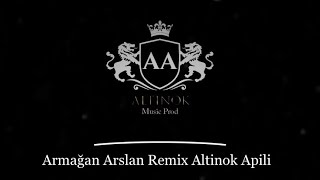 TOMBUL TOMBUL ARMAĞAN ARSLAN  Remix ALTİNOK APİLİ [upl. by Aicenod]