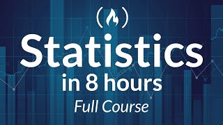 Statistics  A Full University Course on Data Science Basics [upl. by Arin115]