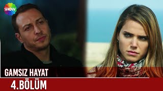 Gamsız Hayat  4 Bölüm ᴴᴰ FİNAL [upl. by Aicen]