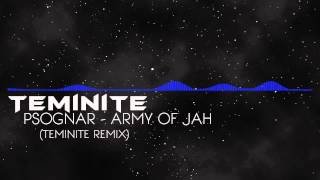 Dubstep PsoGnar  Army of Jah Teminite remix [upl. by Dragde218]